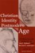 Christian Identity in a Postmodern Age : Celebrating the Legacies of Karl Rahner And Bernard Lonergan cover