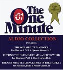 The One Minute Manager Audio Collection : The One Minute Manager/ Putting the One Minute Manager to Work/ the One Minute Manager Meets the Monkey [Click for larger image]
