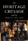 The Heritage Crusade and the Spoils of History cover
