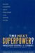 The Next Superpower? : The Rise of Europe And Its Challenge to the United States cover