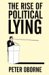 The Rise of Political Lying cover