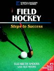 Field Hockey : Steps to Success [Click for larger image]