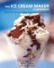 The Ice Cream Maker Companion : 100 Easy-to-make Frozen Desserts of All Kinds cover