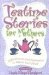 Tea Time Stories for Mothers : Refreshment and Inspiration to Warm Your Heart cover