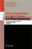Extreme Programming And Agile Processes in Software Engineering : 6th International Conference, Xp 2005, Sheffield, Uk, June 18-23, 2005, Proceedings [Click for larger image]