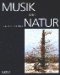 Musik Und Natur : Naturanschauung Und Musikalische Poetik cover