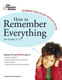 How to Remember Everything : Memory Shortcuts To Help You Study Smarter Grades 9-12 [Click for larger image]