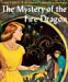 The Mystery of the Fire Dragon cover