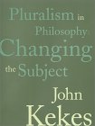 Pluralism in Philosophy : Changing the Subject [Click for larger image]