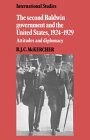The Second Baldwin Government and the United States, 1924-1929 : Attitudes and Diplomacy [Click for larger image]