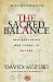 The Sacred Balance : Rediscovering Our Place in Nature cover