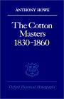 Cotton Masters, 1830-1860 (Oxford Historical Monographs) [Click for larger image]
