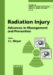 Radiation Injury : Advances in Management and Prevention cover