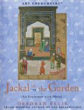 Jackal in the Garden : An Encounter with Bihzad [Click for larger image]