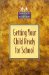Getting Your Child Ready for School cover