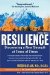Resilience : Discovering a New Strength at Times of Stress  The extraordinary theory that has revolutionized how we view mental and physical health and given us i cover