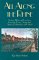 All Along the Rhine : Recipes, Wine and Lore from Germany, France, Switzerland, Austria, Liechtenstein and Holland cover