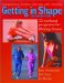 Getting in Shape : 32 Workout Programs for Lifelong Fitness cover