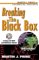 Breaking the Black Box : Learn How to Design, Test, and Apply Mechanical Trading Systems Using Profitiable Examples cover