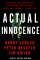Actual Innocence : Five Days to Execution, and Other Dispatches from the Wrongly Convicted cover