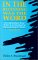 In the Beginning Was the Word : Scriptures for the Lectionary Speaking Choir, Cycle C cover
