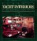 Classic Yacht Interiors cover