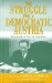 The Struggle for a Democratic Austria : Bruno Kreisky on Peace and Social Justice cover