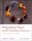  Integrating Music into the Elementary Classroom: Spiral