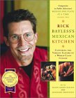 Rick Bayless's Mexican Kitchen : Capturing the Vibrant Flavors of a World-Class Cuisine [Click for larger image]