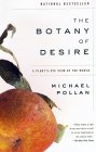 The Botany of Desire : A Plant'S-Eye View of the World [Click for larger image]