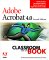 Adobe Acrobat 4.0 : Classroom in a Book cover