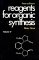  Fieser and Fieser's Reagents for Organic Synthesis