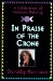 In Praise of the Crone : A Celebration of Feminine Maturity cover
