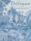 Delftware : The Tin-Glazed Earthenware of the British Isles  A Catalogue of the Collection in the Victoria and Albert Museum cover