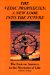 The Vedic Prophecies : A New Look into the Future cover