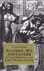 Alcohol, Sex, and Gender in Late Medieval and Early Modern Europe [Click for larger image]