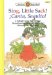 Sing, Little Sack! Canta, Saquito : Canta, Saquito!  A Folktale from Puerto Rico cover