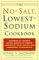 The No Salt, Lowest Sodium Cookbook : Hundreds of Favorite Recipes Created to Combat Congestive Heart Failure and Dangerous Hypertension cover