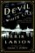 The Devil in the White City : Murder, Magic & Madness and the Fair That Changed America cover