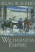 Wilderness Empire : A Narrative cover