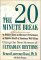 The 20-Minute Break : Reduce Stress, Maximize Performance, and Improve Health and Emotional Well-Being Using the New Science of Ultradian Rhythms cover