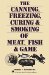 The Canning, Freezing, Curing and Smoking of Meat, Fish and Game cover