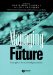 Managing the Future : Foresight in the Knowledge Economy cover