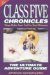 Class 5 Chronicles : Things Mother Never Told You 'Bout Whitewater cover