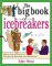 The Big Book of Icebreakers : Quick, Fun Activities for Energizing Meetings and Workshops cover