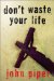 Don't Waste Your Life cover