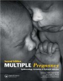 Multiple Pregnancy : Epidemiology, Gestation & Perinatal Outcome [Click for larger image]