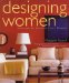 Designing Women : Interiors by Leading Style Makers cover