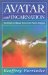Avatar and Incarnation : The Divine in Human Form in the World's Religions cover