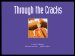 Through the Cracks cover